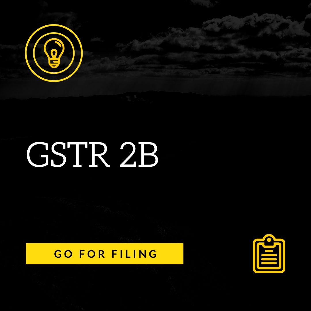 GSTR 2B : The Reconciliation Statement - Go For Filing