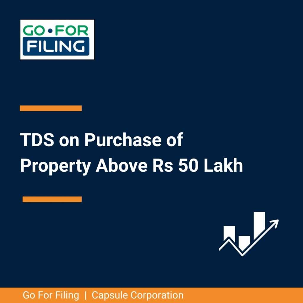 TDS on Purchase of Property Above Rs 50 Lakh